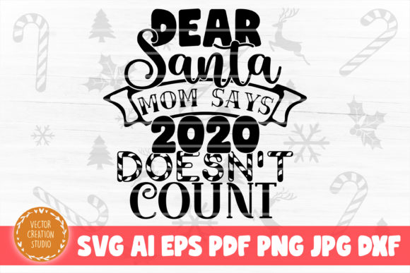 Dear Santa Mom Says 2020 Doesn't Count: A Designer Review