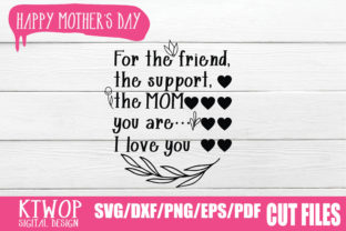 For the Friend, the Support, the Mom You Are… I Love You – An Honest Design Review