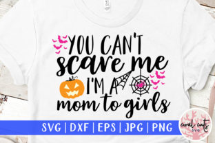 You Can't Scare Me I'm a Mom to Girls: A Design Review